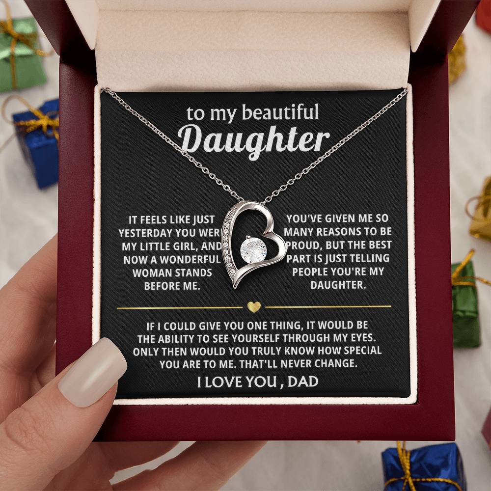 To My Beautiful Daughter, You're truly special in my eyes.