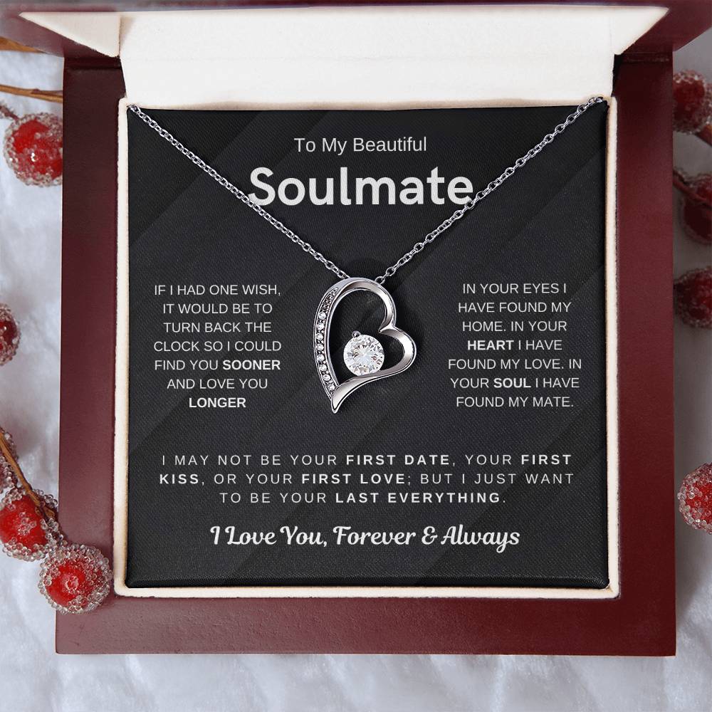 To My Beautiful Soulmate, I Want To Be Your Last Evething