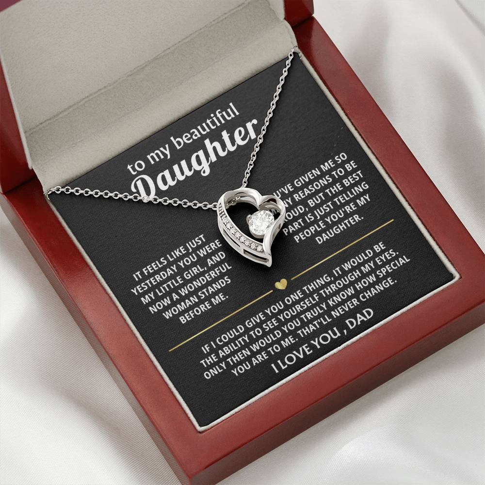 To My Beautiful Daughter, You're truly special in my eyes.