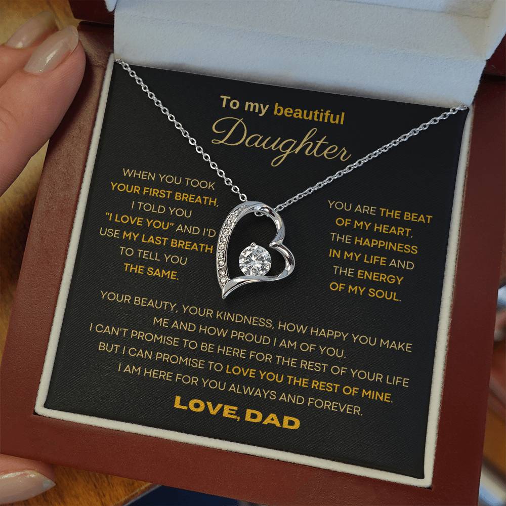 To my beautiful Daughter - I'd use my last breath to tell you I love you
