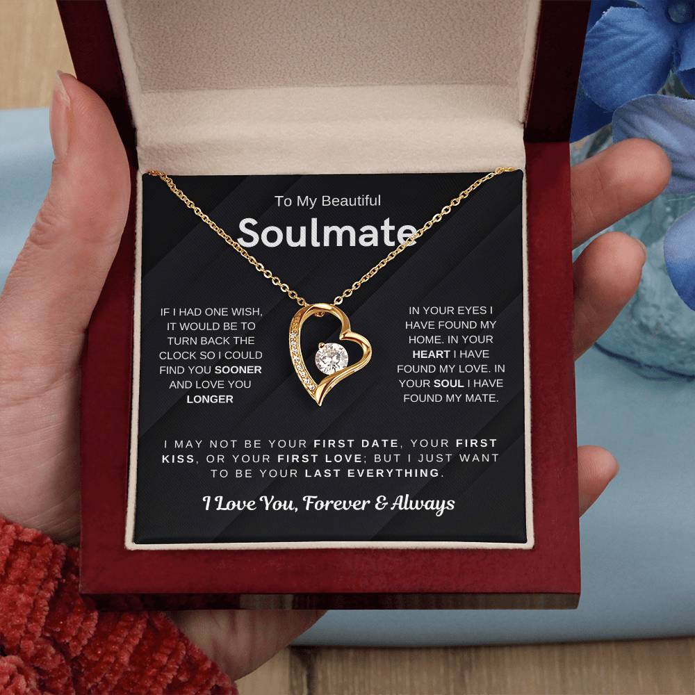 To My Beautiful Soulmate, I Want To Be Your Last Evething