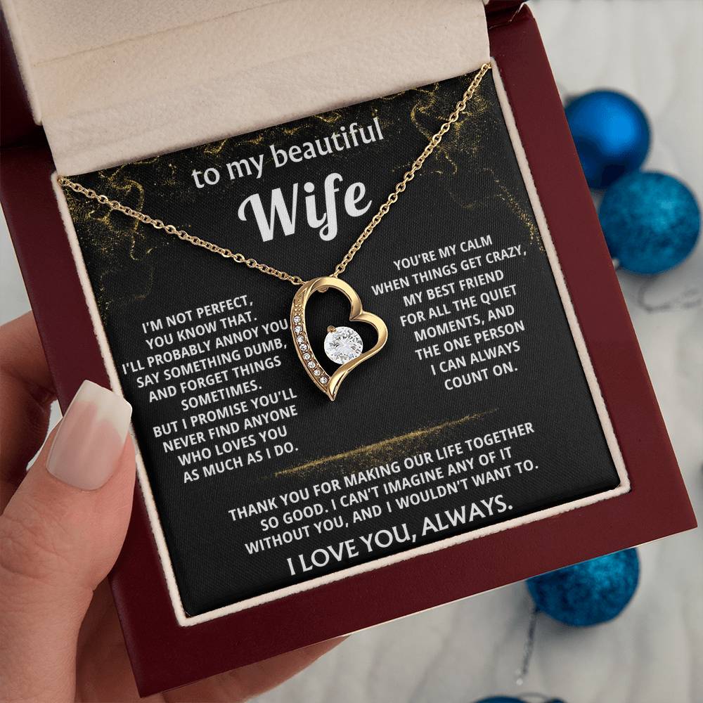 To My Wife, You make my life so good.
