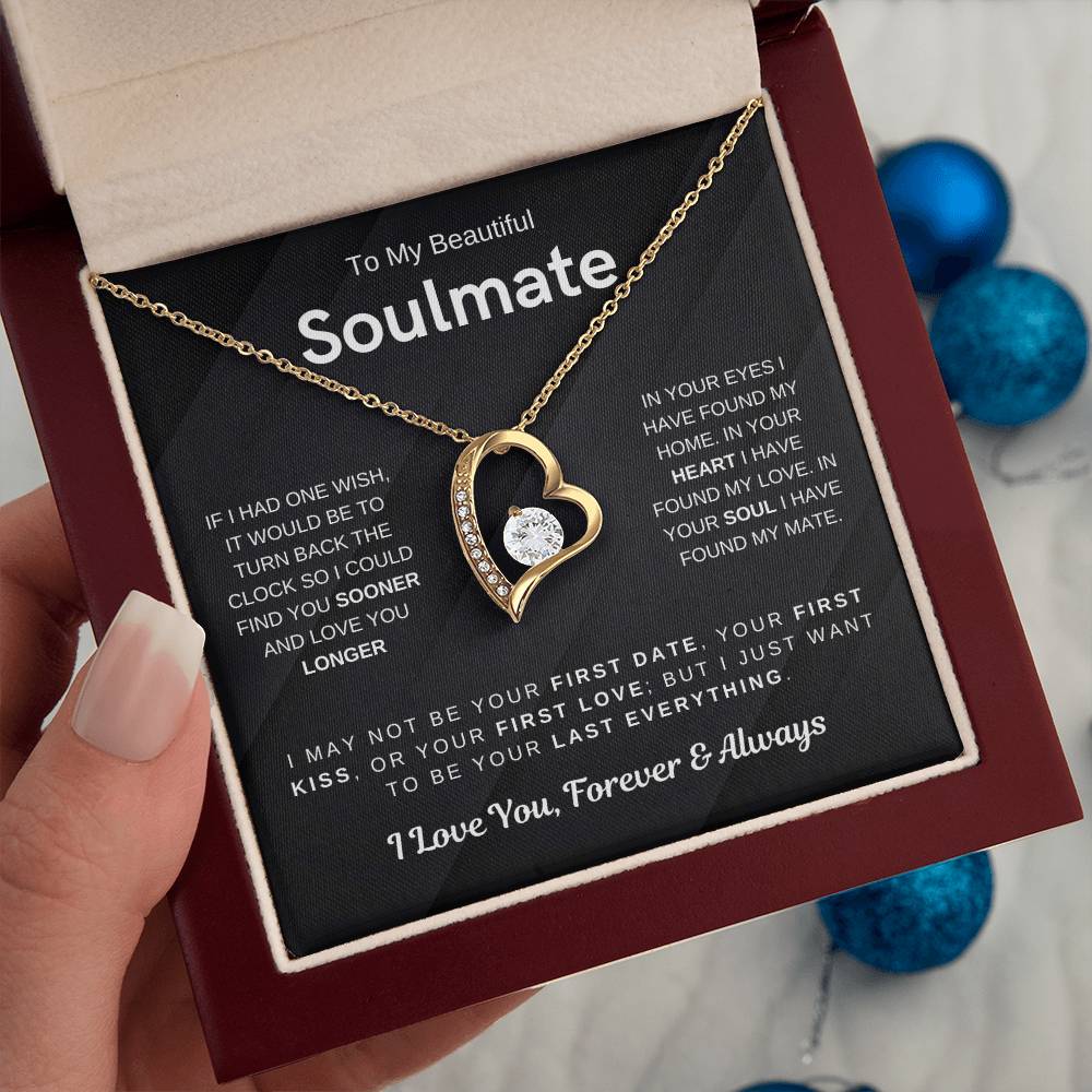 To My Beautiful Soulmate, I Want To Be Your Last Evething