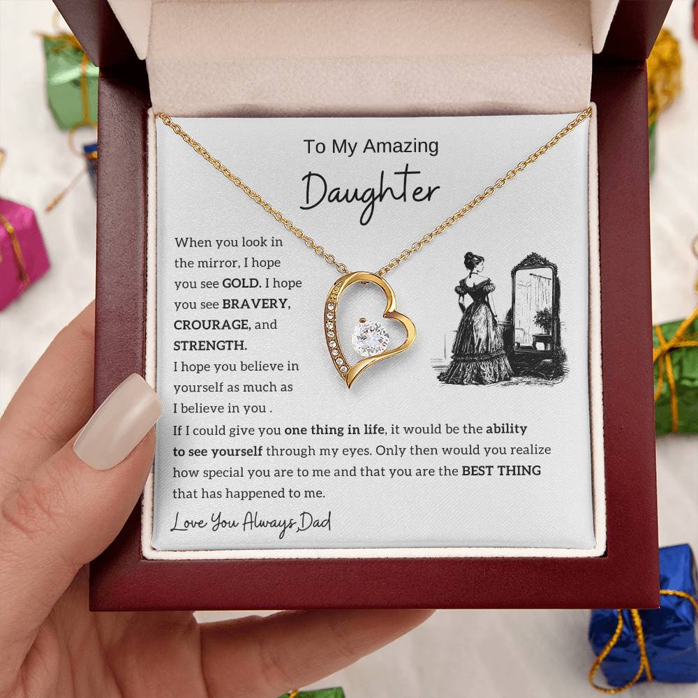 To my amazing daughter - You are the best thing that has happened to me