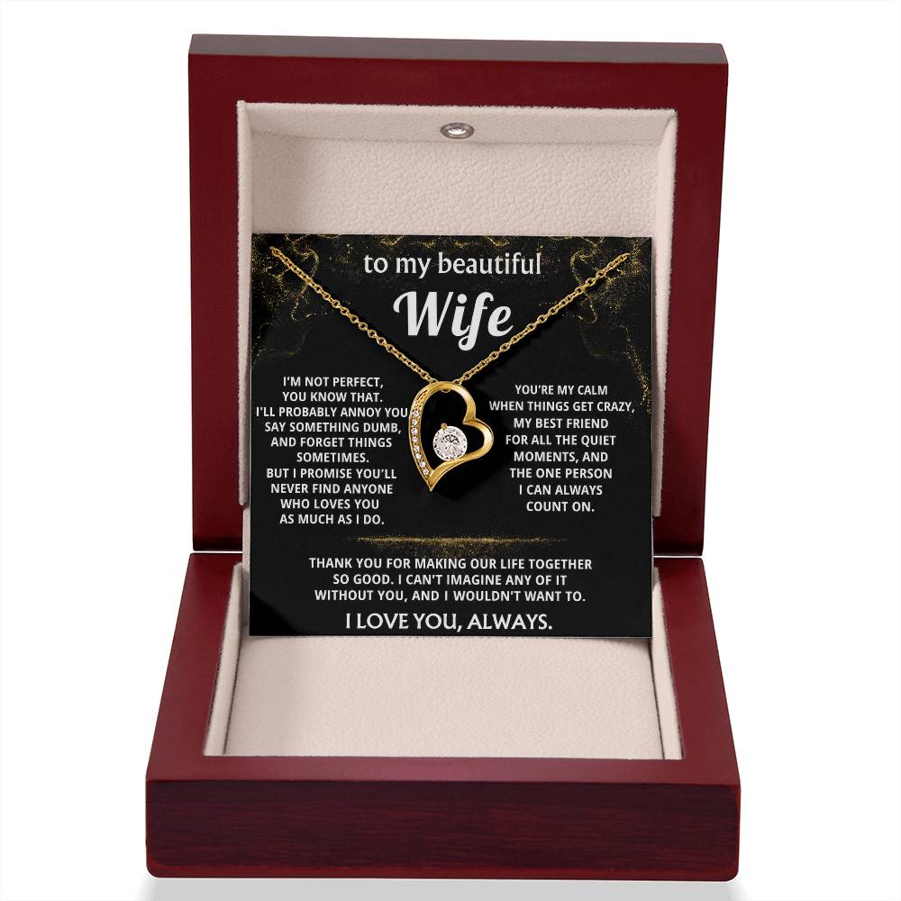 To My Wife, You make my life so good.