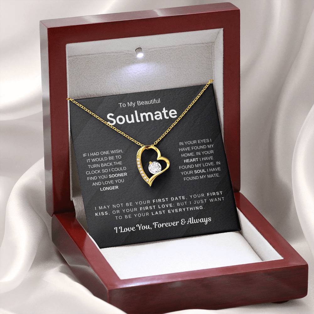 To My Beautiful Soulmate, I Want To Be Your Last Evething