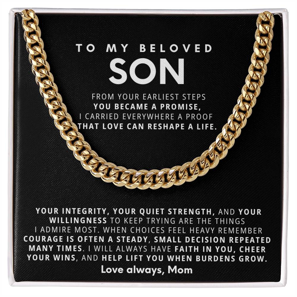 To my Son, I will always have faith in you, cheer your wins