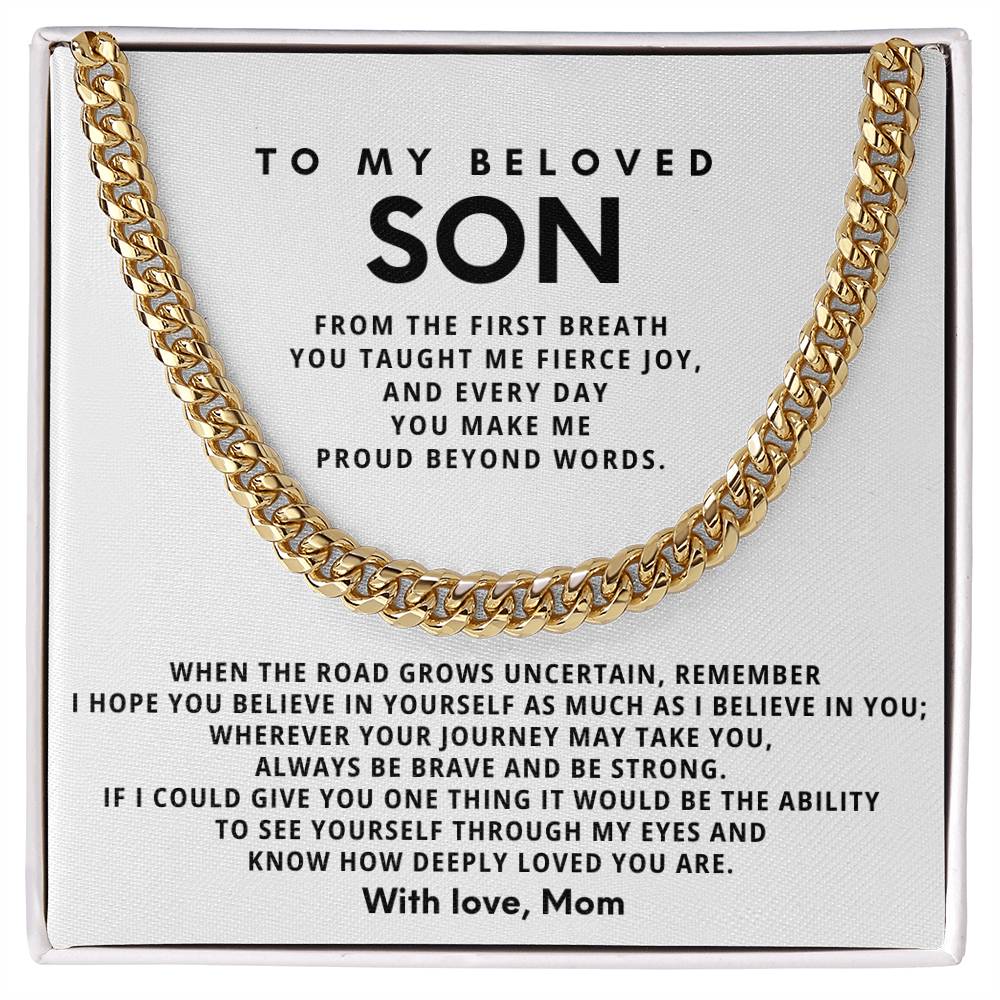 To my beloved son,From the first breath you taught me fierce joy