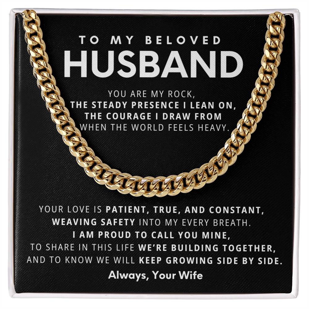 To My Beloved Husband, You are my rock, the steady presence I lean on