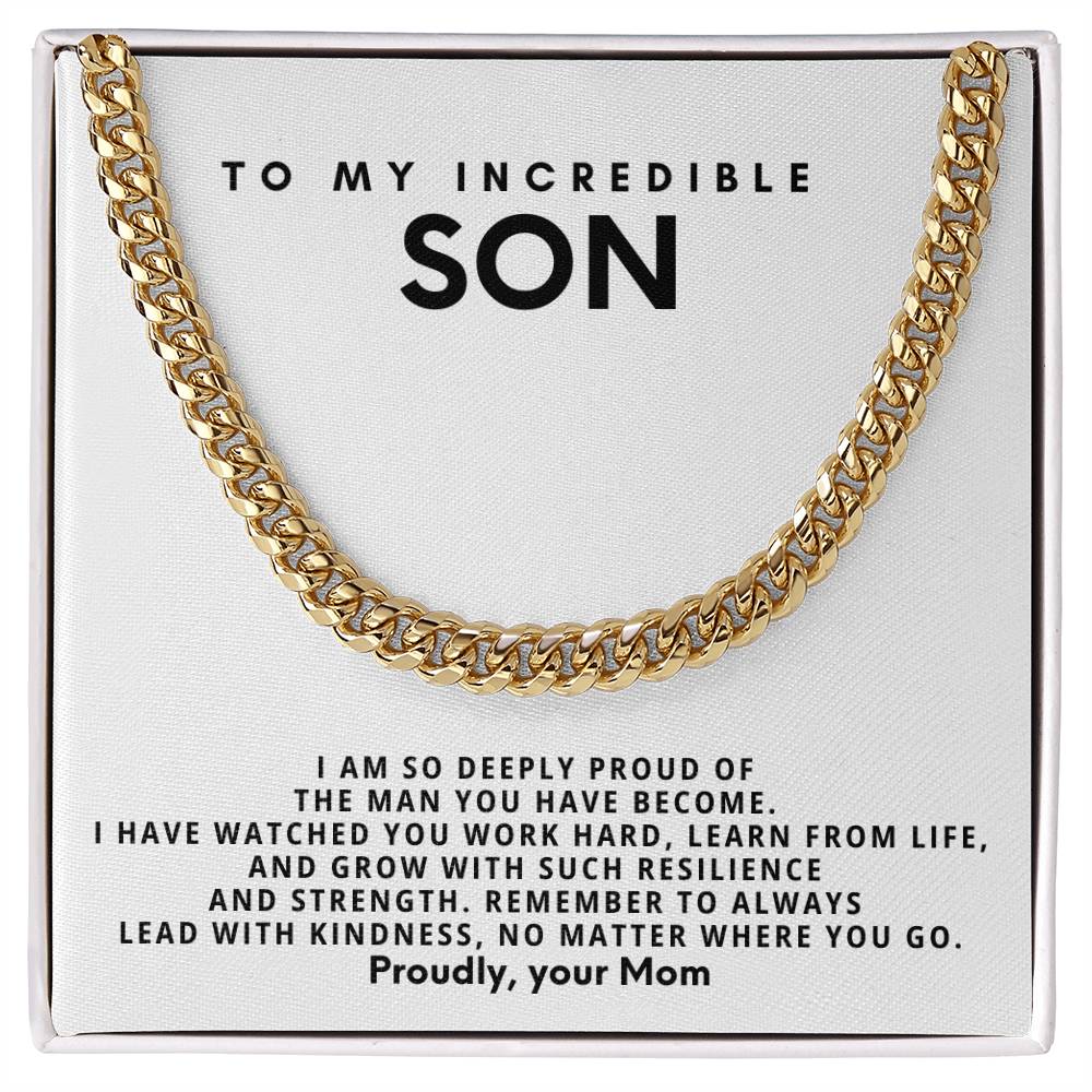 To my incredible son, I am so deeply proud of the man you have become