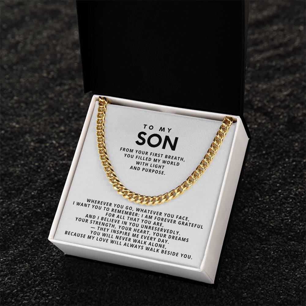To my son, I believe in you unreservedly