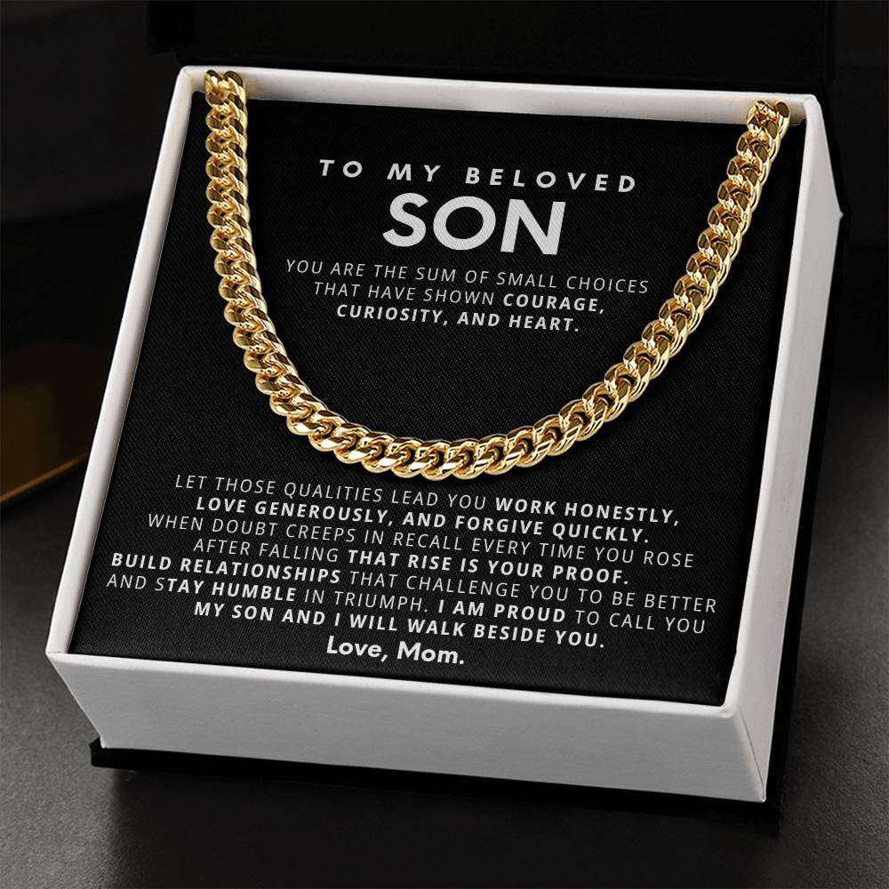 To my Son, I am proud to call you my son and I will walk beside you