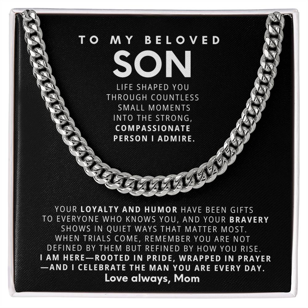 To my beloved son, Your loyalty and humor have been gifts to everyone who knows you