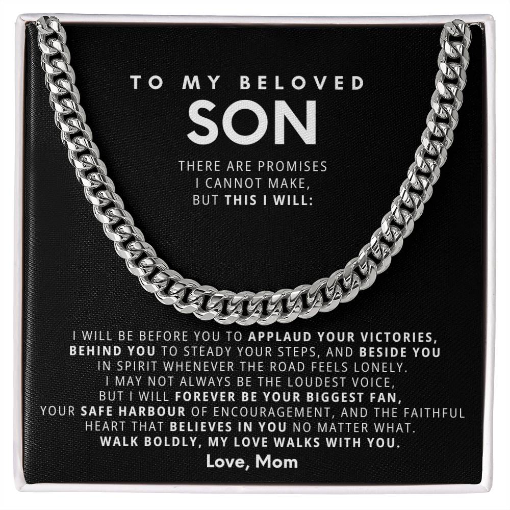 To my beloved son, I will forever be your biggest fan