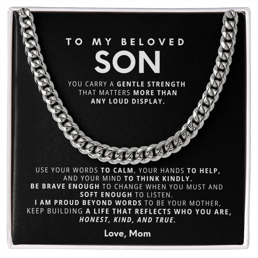 To my son, You carry a gentle strength that matters more than any loud display.