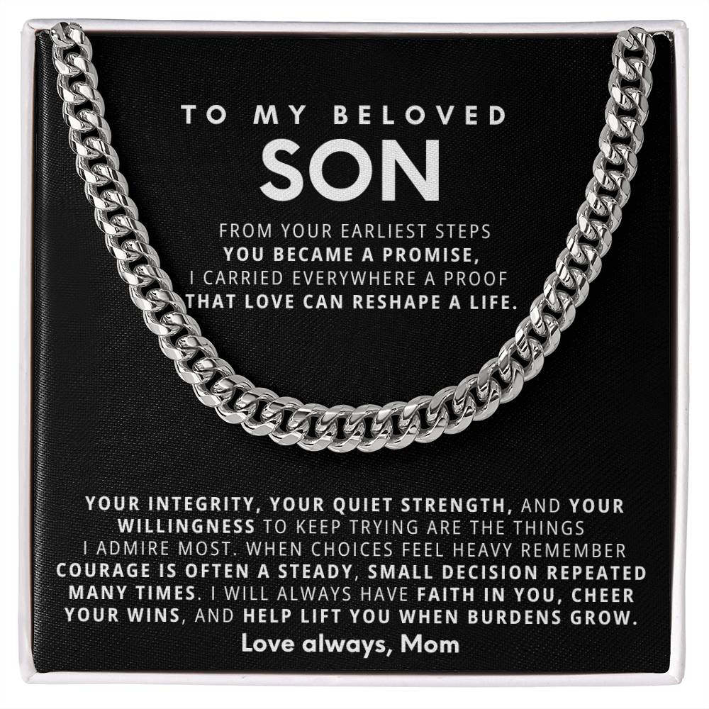 To my Son, I will always have faith in you, cheer your wins