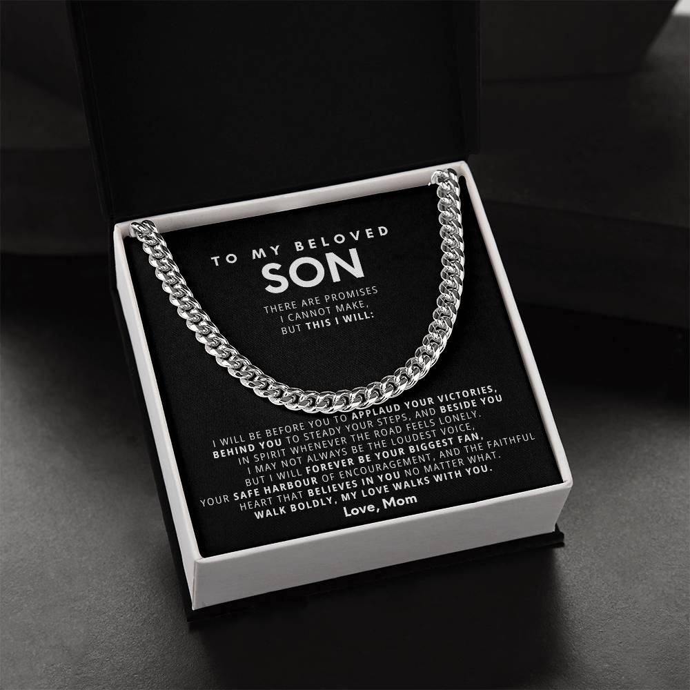 To my beloved son, I will forever be your biggest fan