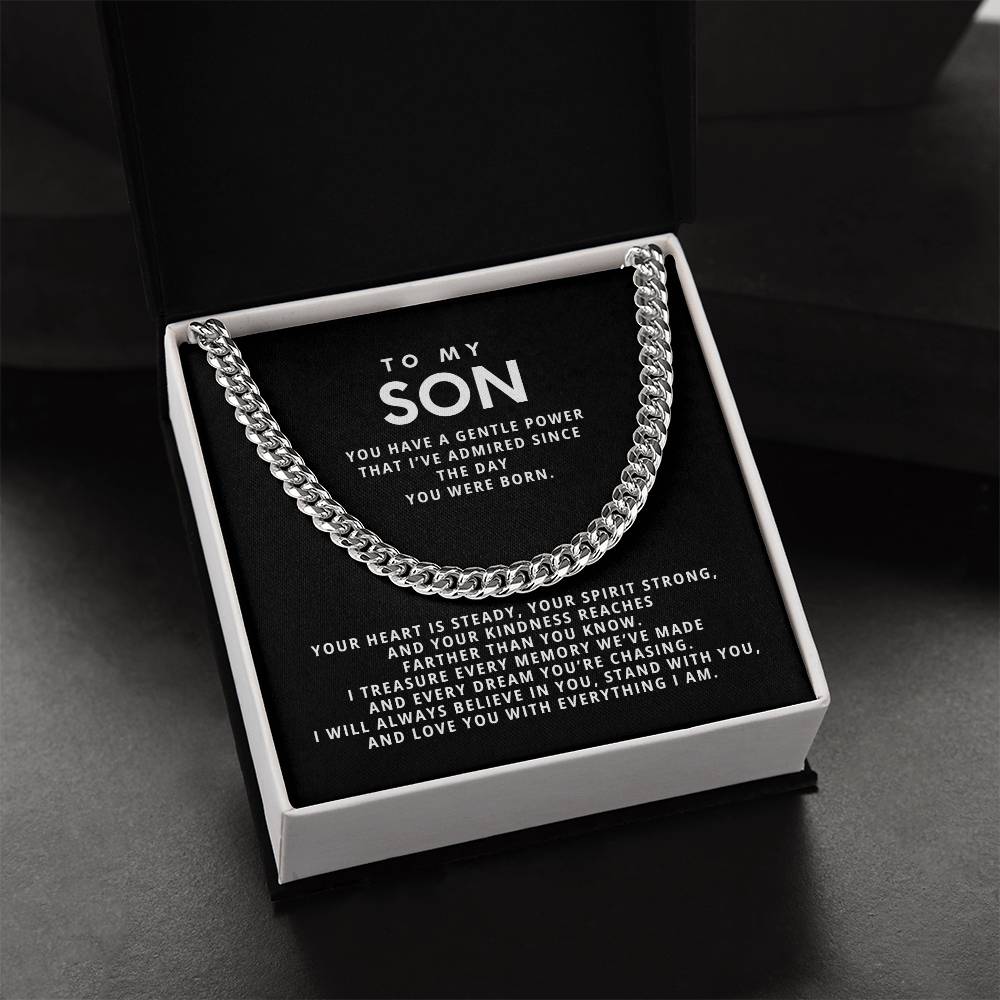 To my Son, You have a gentle power
