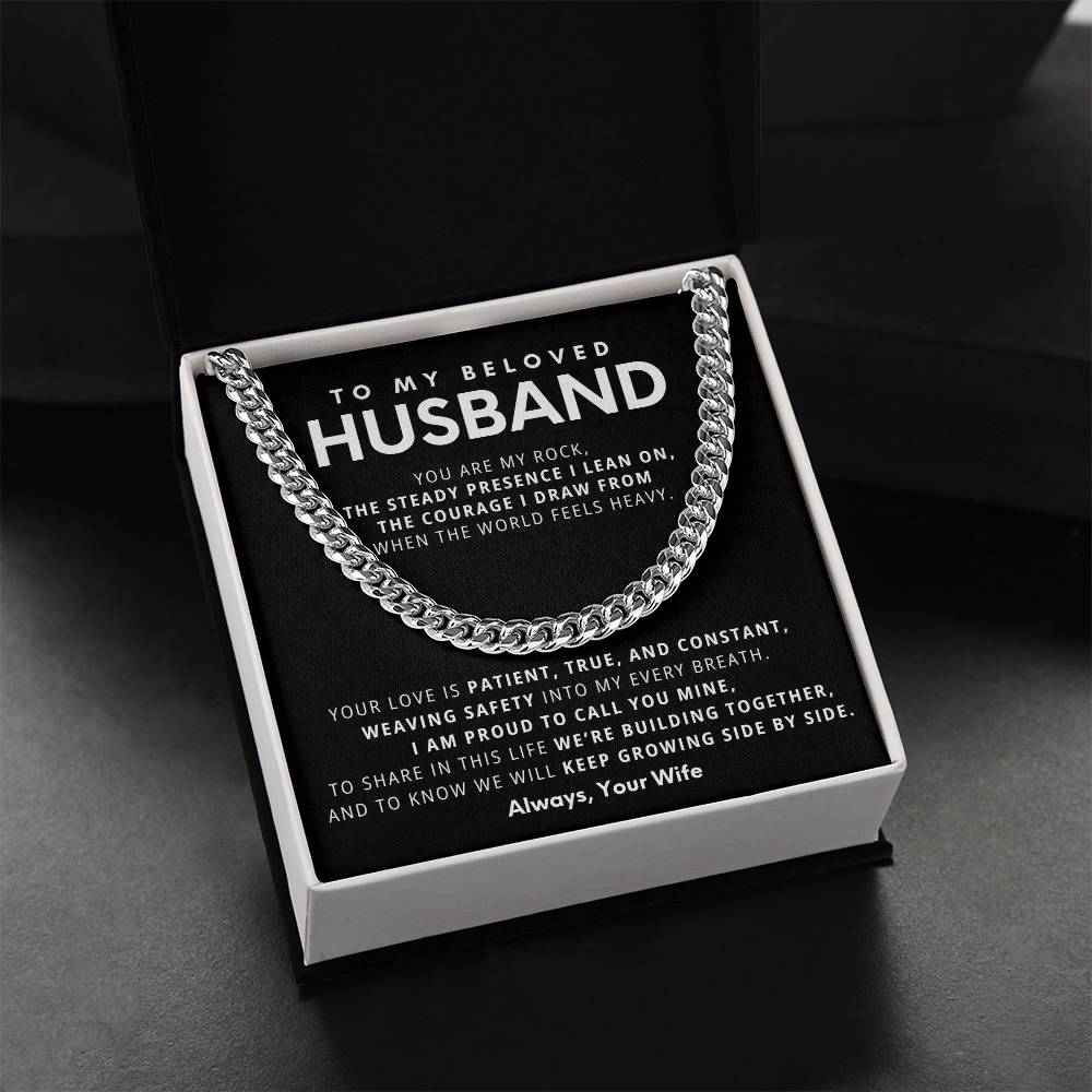 To My Beloved Husband, You are my rock, the steady presence I lean on