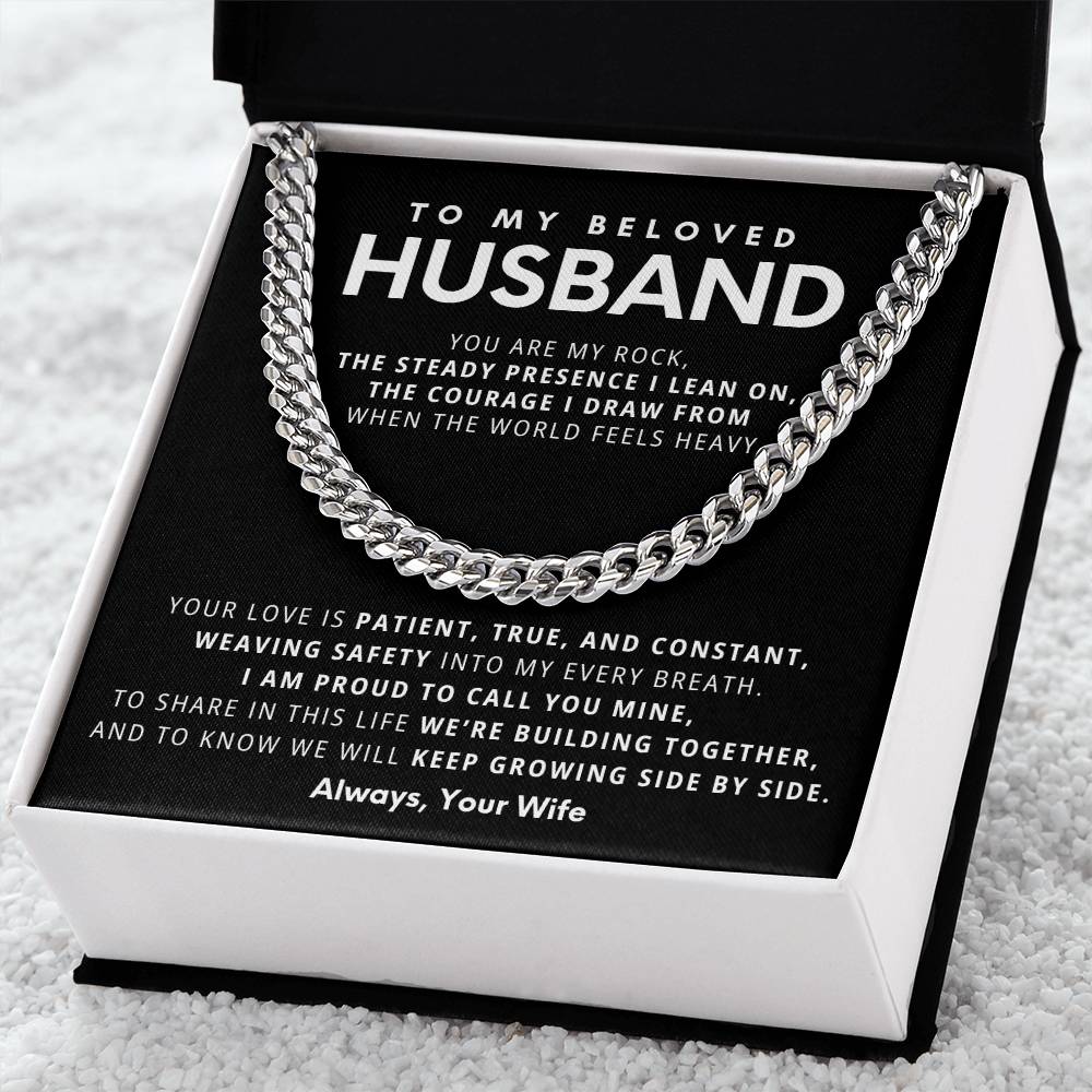 To My Beloved Husband, You are my rock, the steady presence I lean on