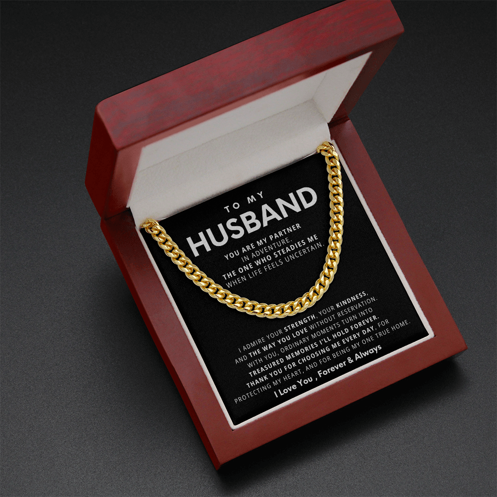 To My Husband, With you, ordinary moments turn into treasured memories I'll hold forever