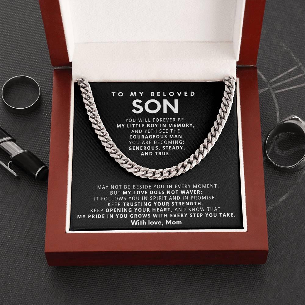 To my beloved son, Keep trusting your strength, keep opening your heart