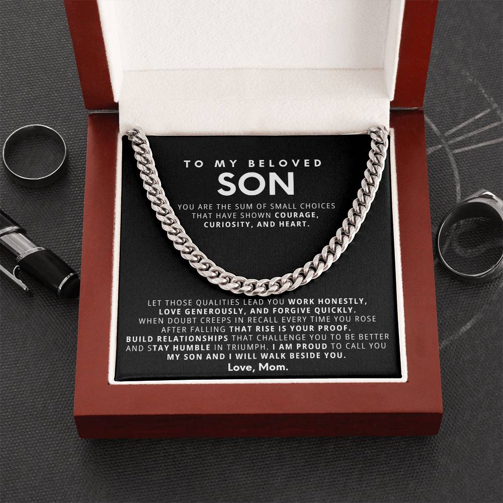 To my Son, I am proud to call you my son and I will walk beside you