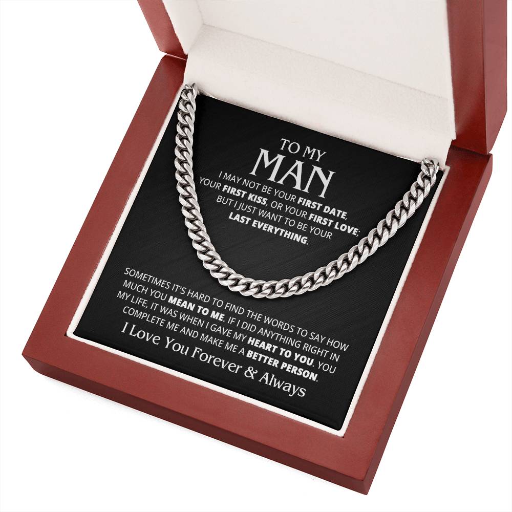 TO MY MAN LAST EVERYTHING CUBAN LINK CHAIN