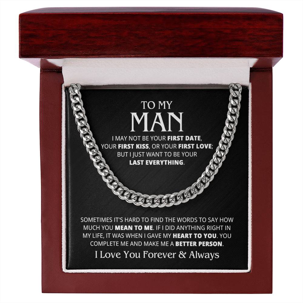 TO MY MAN LAST EVERYTHING CUBAN LINK CHAIN