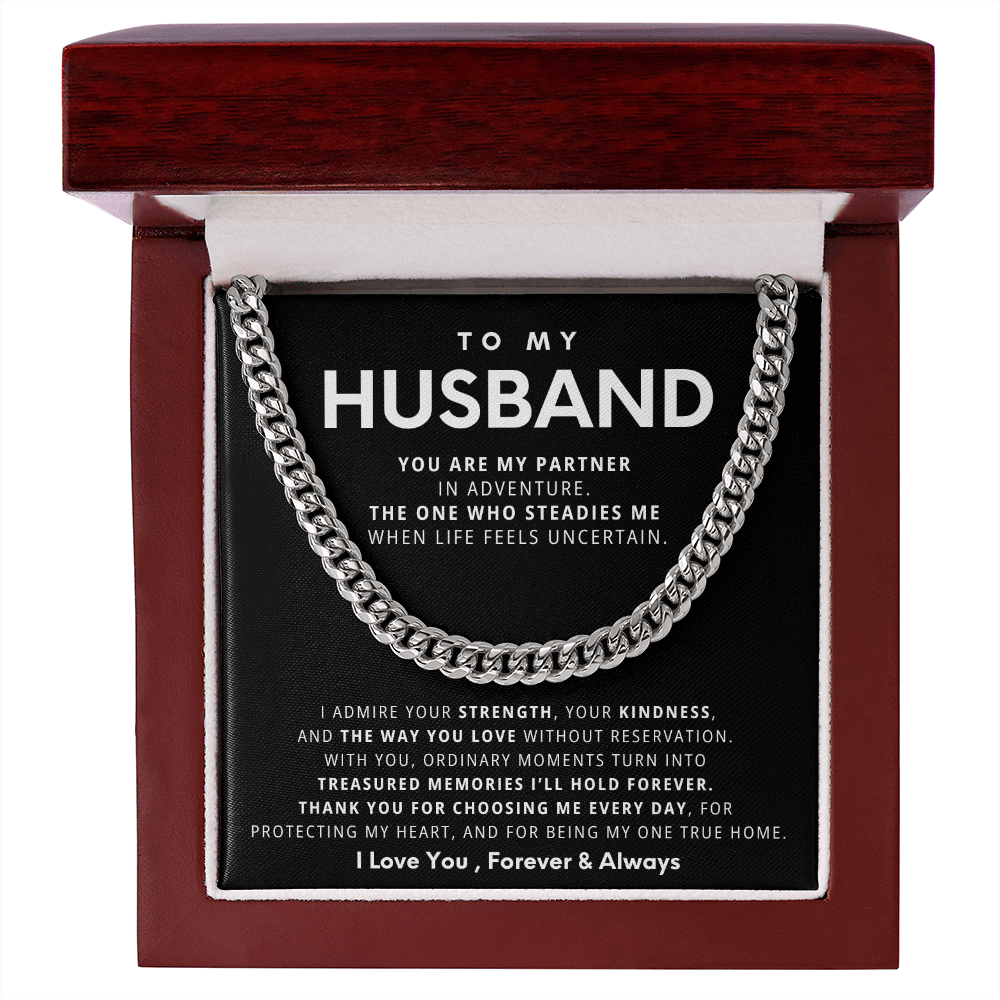 To My Husband, With you, ordinary moments turn into treasured memories I'll hold forever