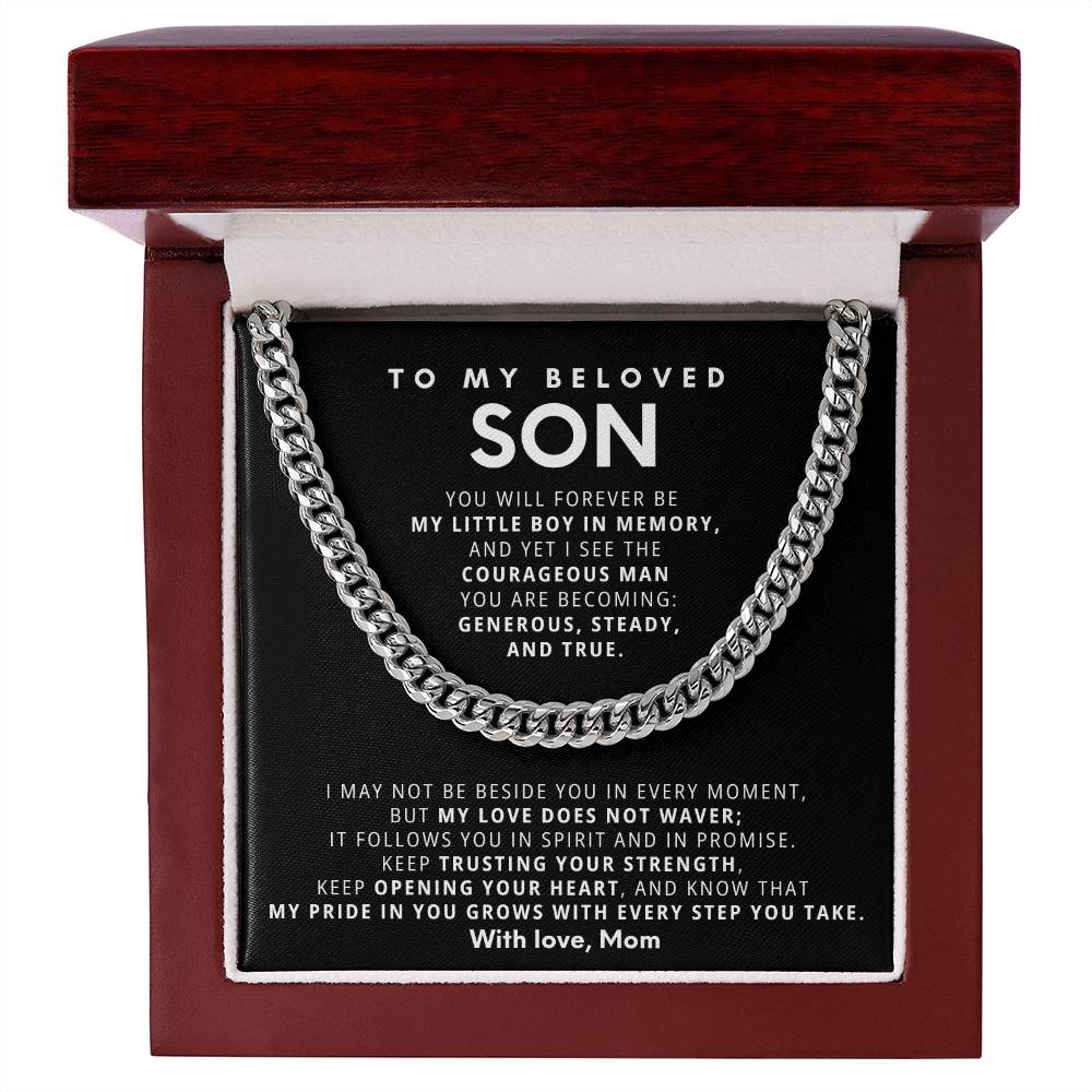 To my beloved son, Keep trusting your strength, keep opening your heart