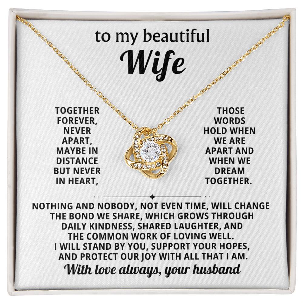 To my beautiful Wife, Nothing and nobody, not even time, will change the bond we share