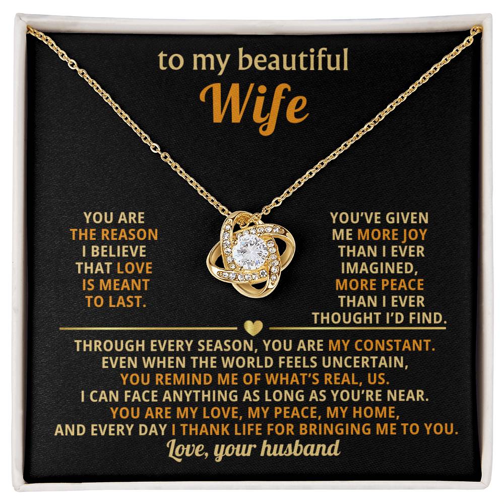 To my beautiful Wife, You are the reason I believe that love is meant to last