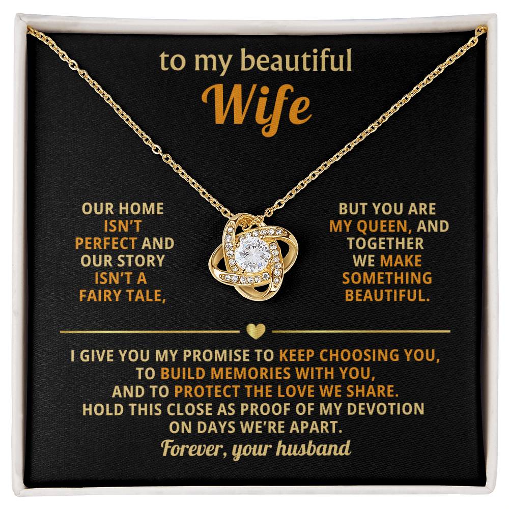 To my beautiful Wife, You are my queen, and together we make something beautiful