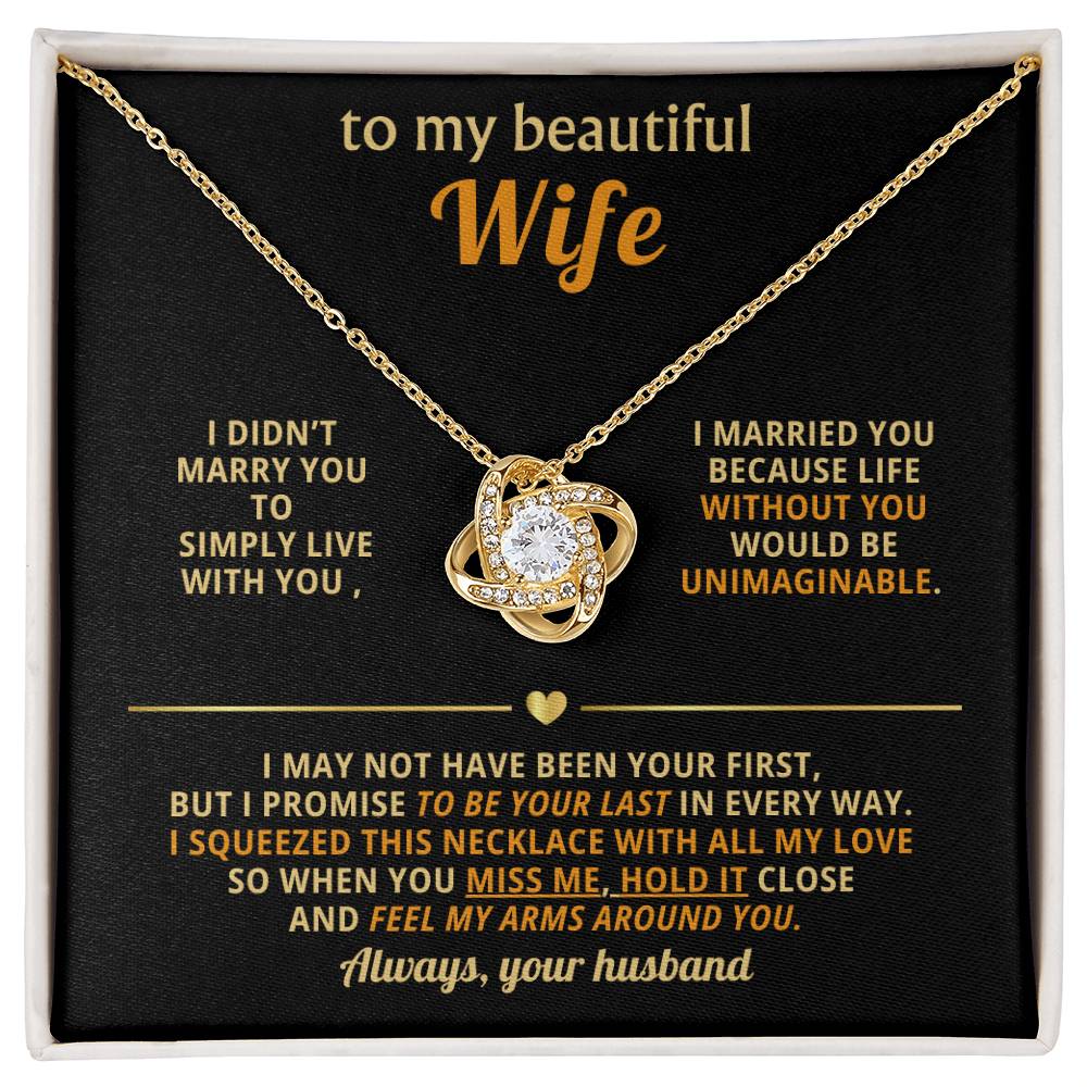 To my beautiful Wife, I married you because life without you would be unimaginable