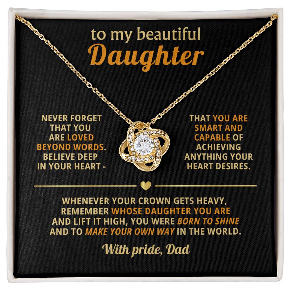 To my beautiful daughter, Never forget that you are loved beyond words