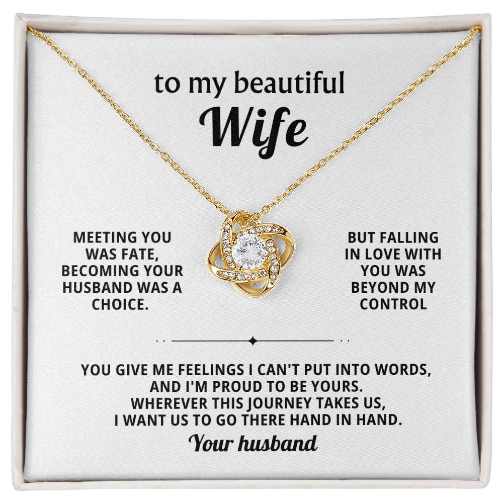To my beautiful wife, I want us to go there hand in hand - Forever Love