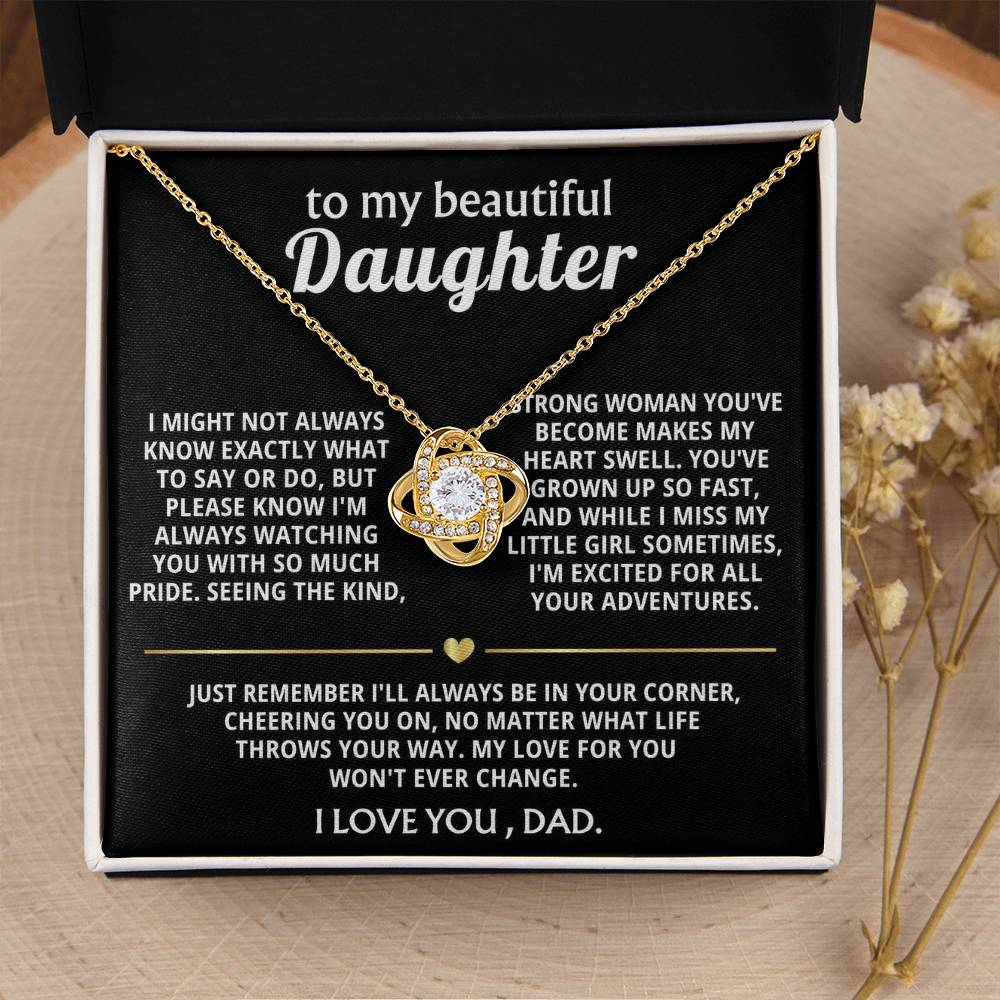 To My Beautiful Daughter, I'm so proud of the woman you are.