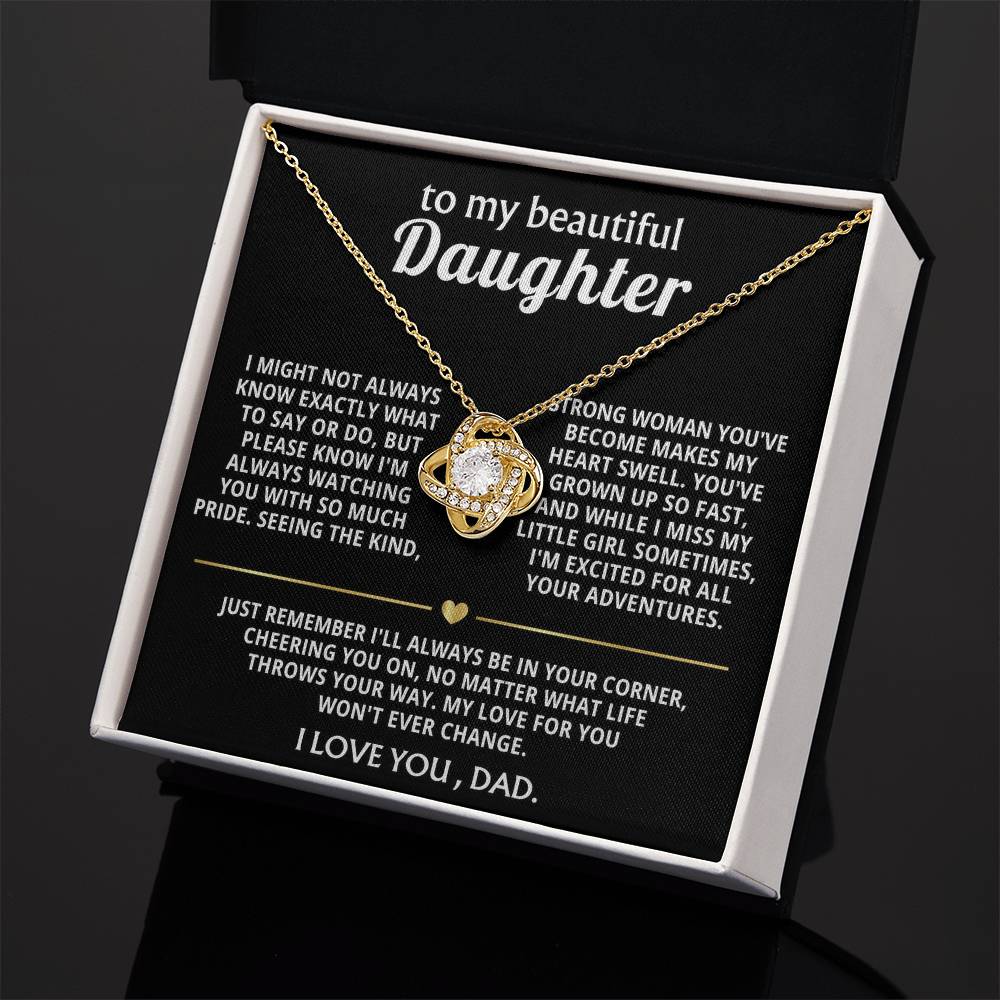 To My Beautiful Daughter, I'm so proud of the woman you are.