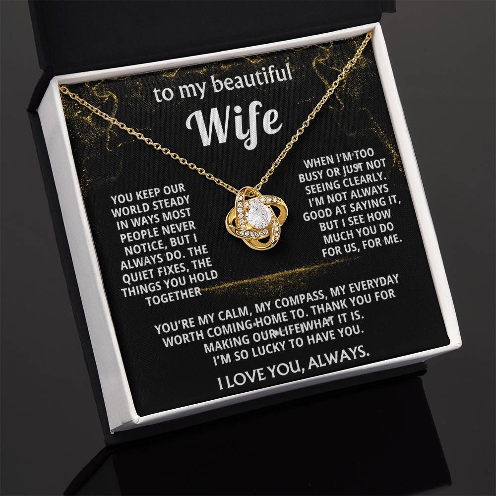 To My Wife, I love you for all you do.
