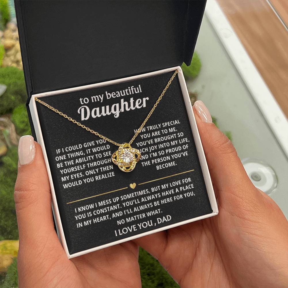 To My Beautiful Daughter, You'll always be in my heart.
