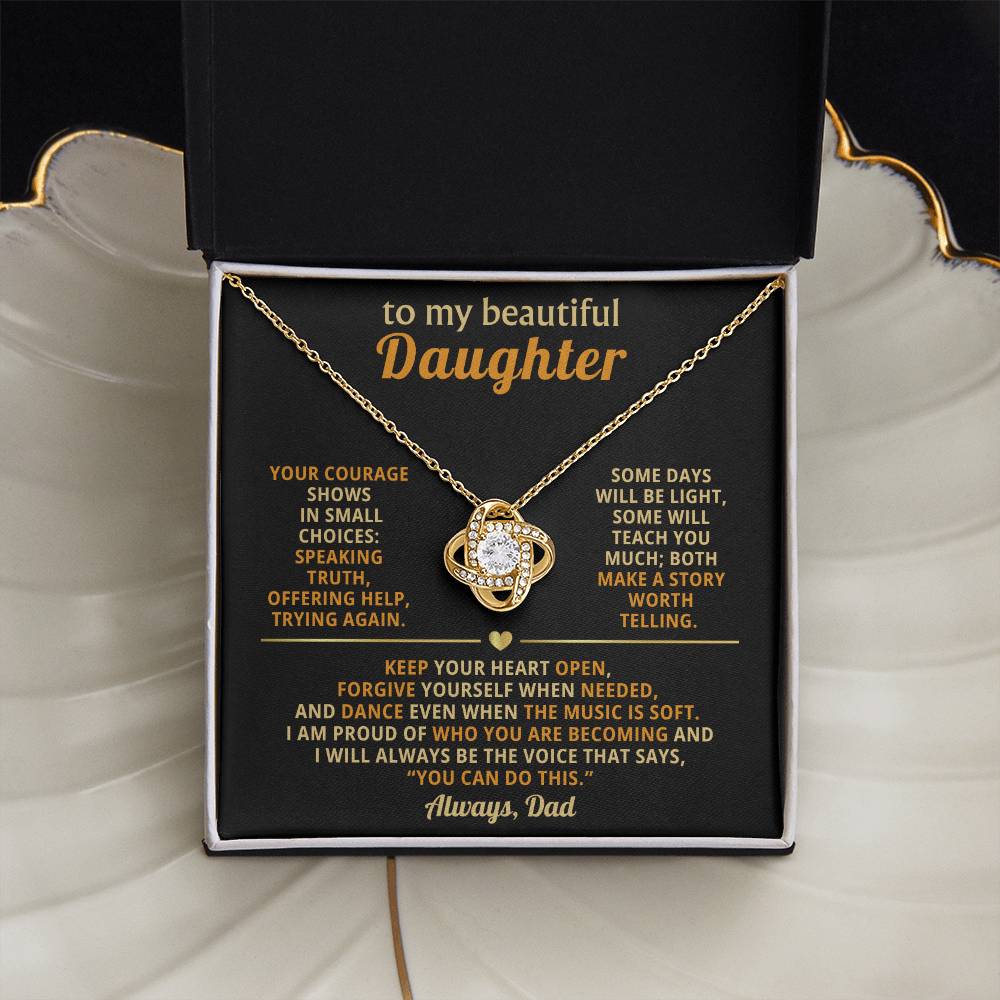 To my beautiful Daughter, Keep your heart open, forgive yourself when needed