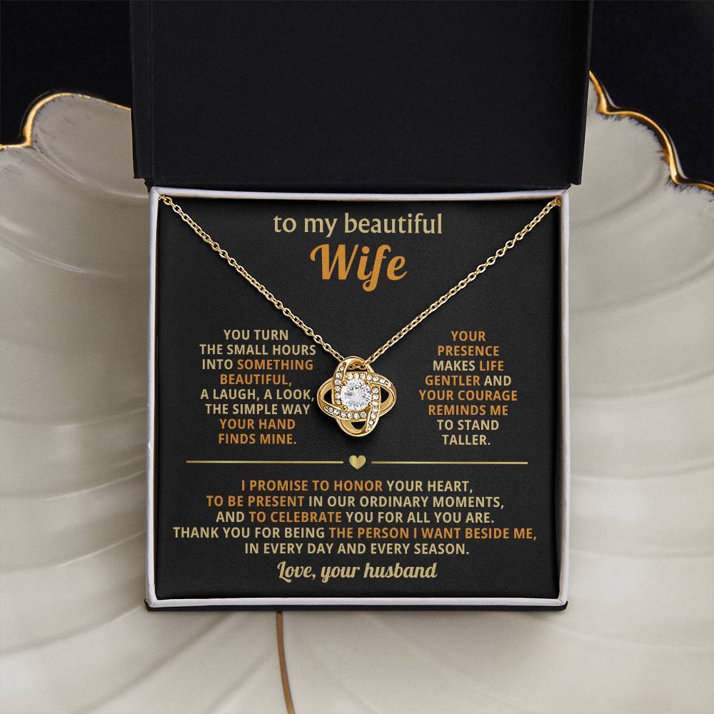 To my beautiful Wife, You turn the small hours into something beautiful