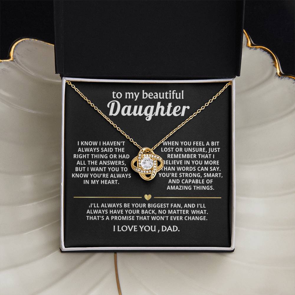To My Beautiful Daughter, I'll always have your back.