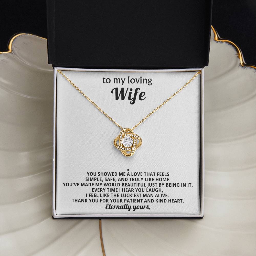 To my loving wife,You showed me a love that feels simple