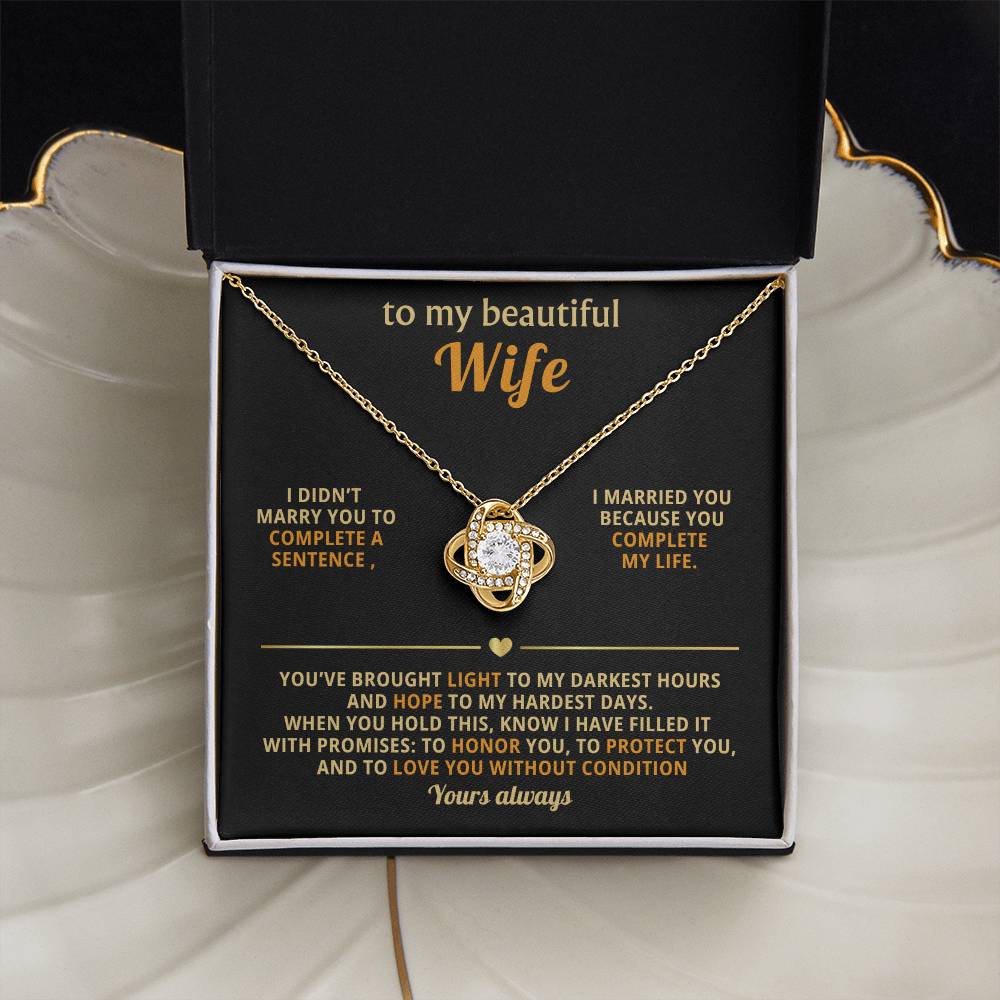 To my beautiful Wife, I married you because you complete my life