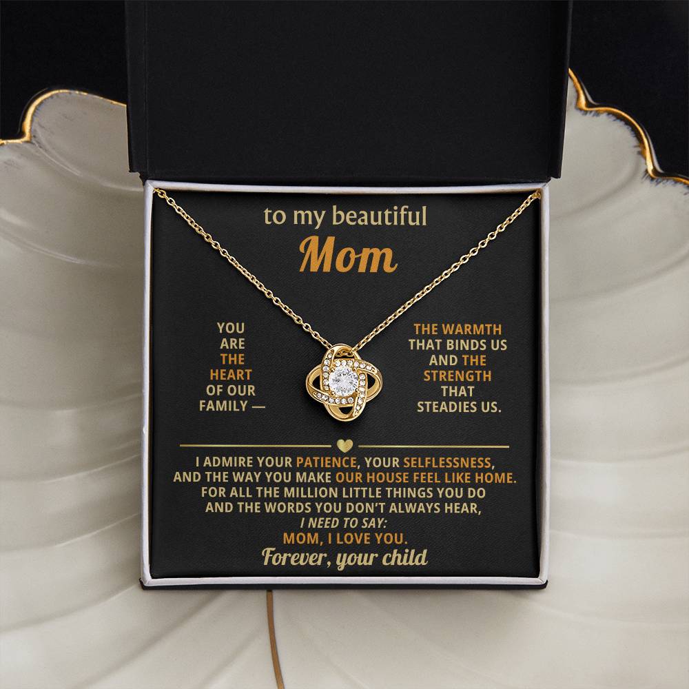 To my beautiful Mom, You are the heart of our family
