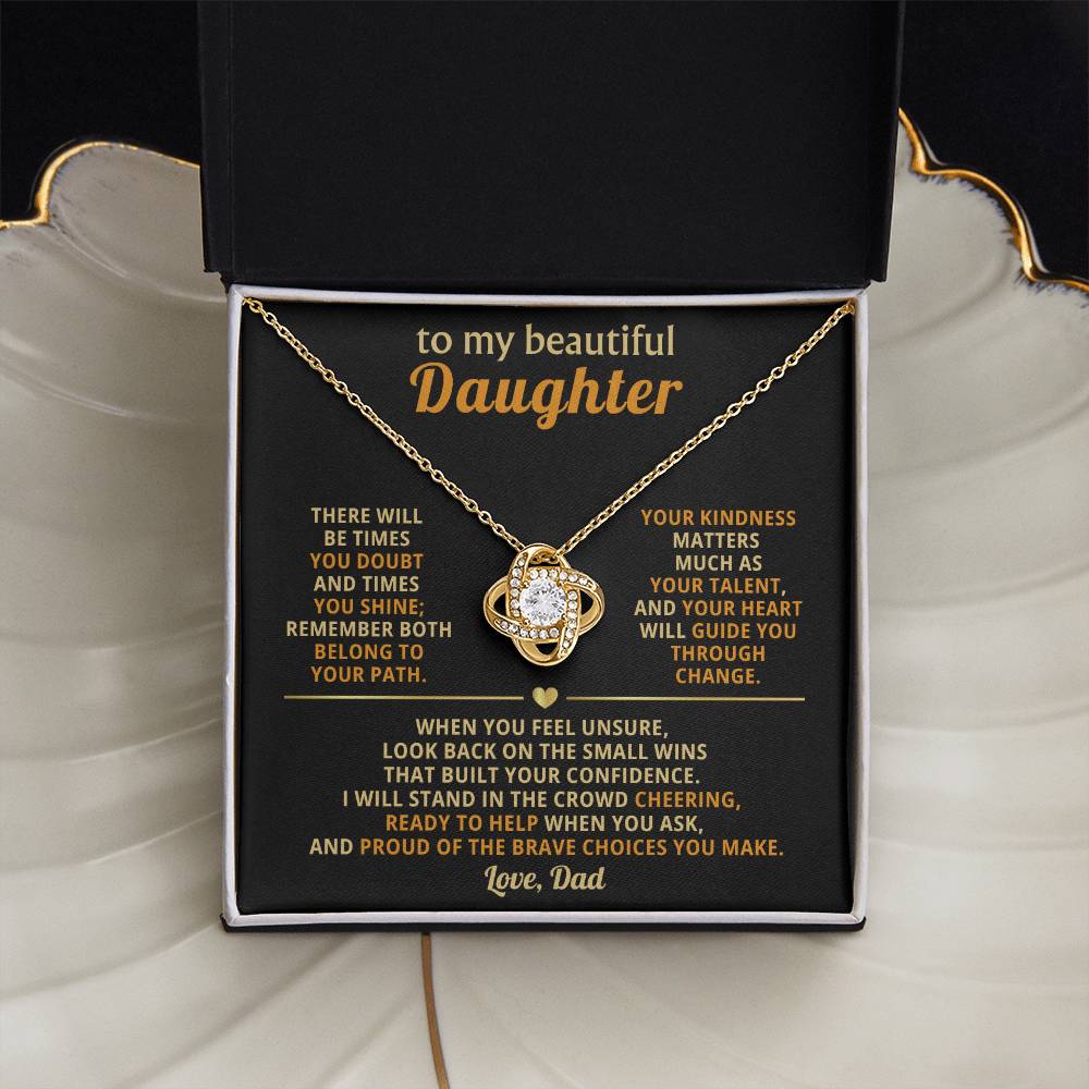 To my beautiful Daughter, Your kindness matters as much as your talent