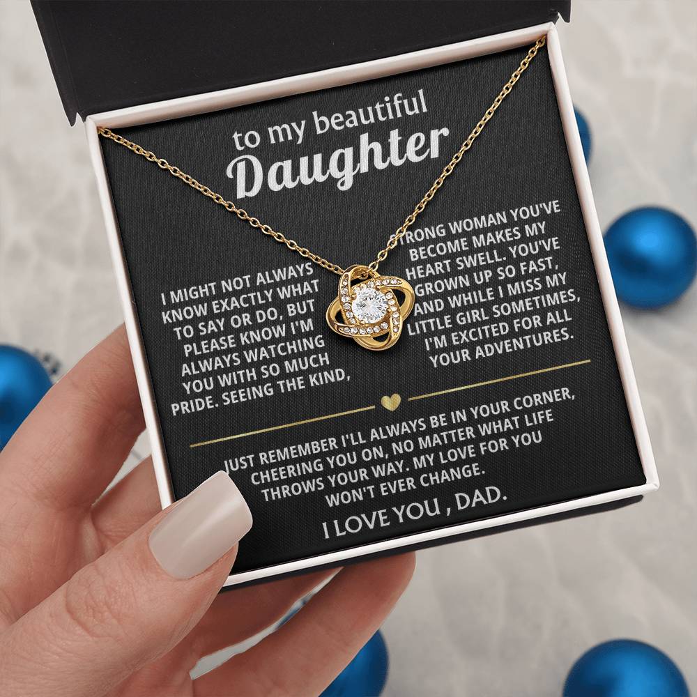 To My Beautiful Daughter, I'm so proud of the woman you are.