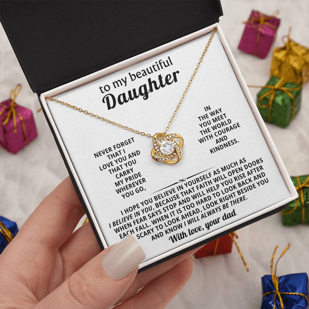 To my beautiful Daughter, You carry my pride wherever you go